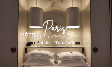 HOTEL & SPA LE NARCISSE BLANC PARIS LES INVALIDES 7ème ARRONDISSEMENT